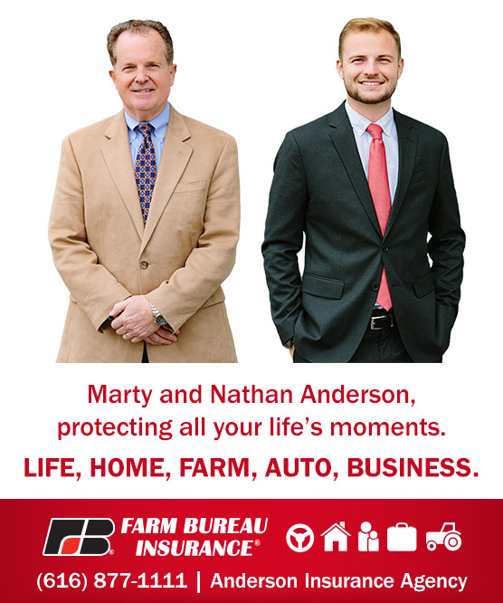 Marty and Nathan Anderson, protecting all your life's moments. Life, Home, Farm, Auto, Business. Farm Bureau Insurance 616-887-1111.
